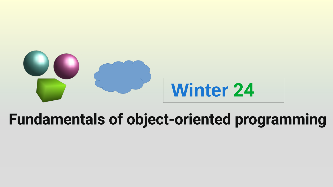 Course Image Fundamentals of object-oriented programming (Dawid: 2023/2024LEN)B