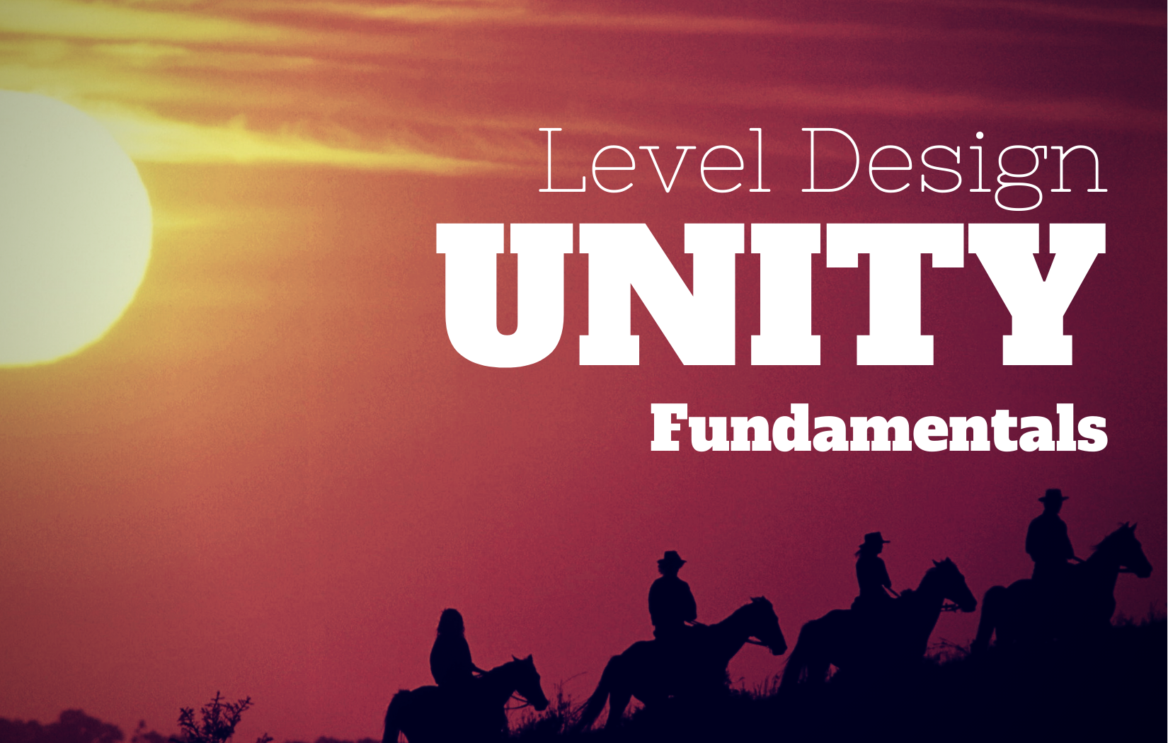 Course Image [Untiy] Unity: Level Design (Spring 2021)